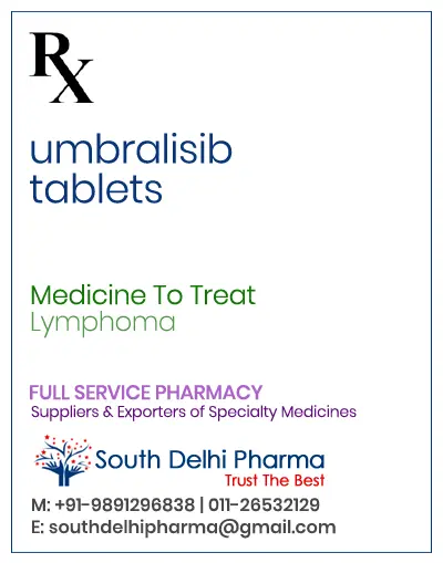 UKONIQ (umbralisib) tablets cost Price In India